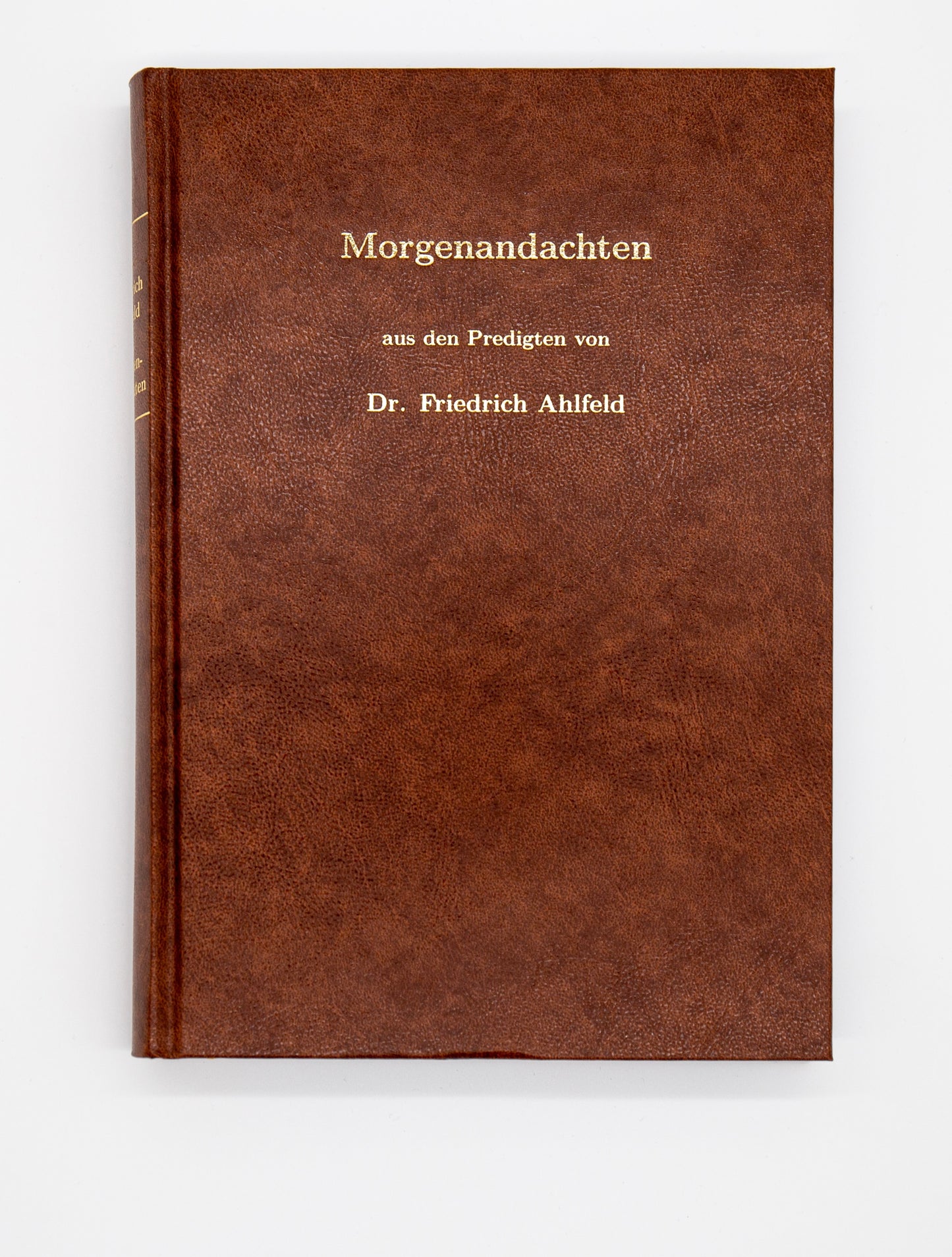 Ahlfeld, Morgenandachten