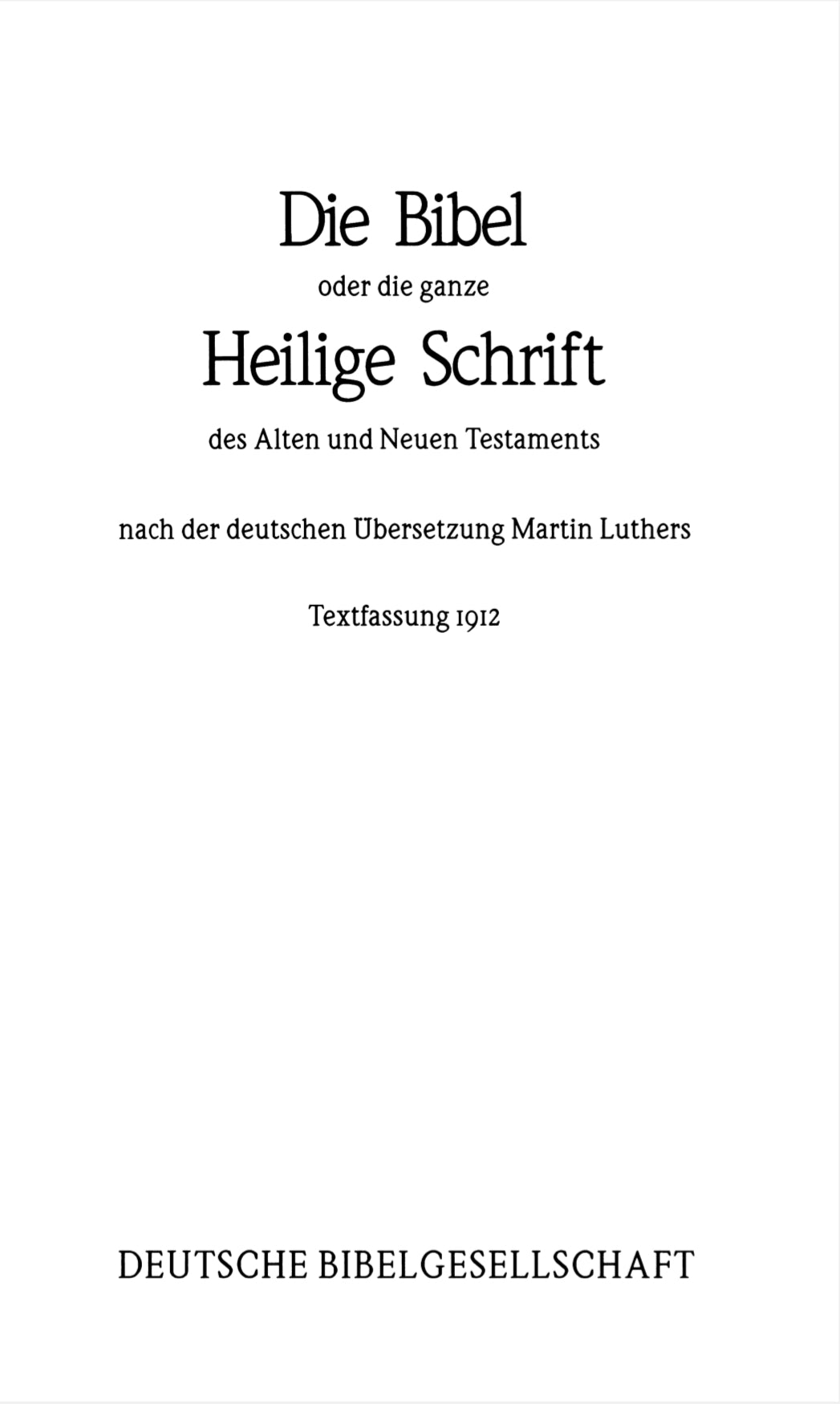 Lutherbibel 1912. Großoktavbibel