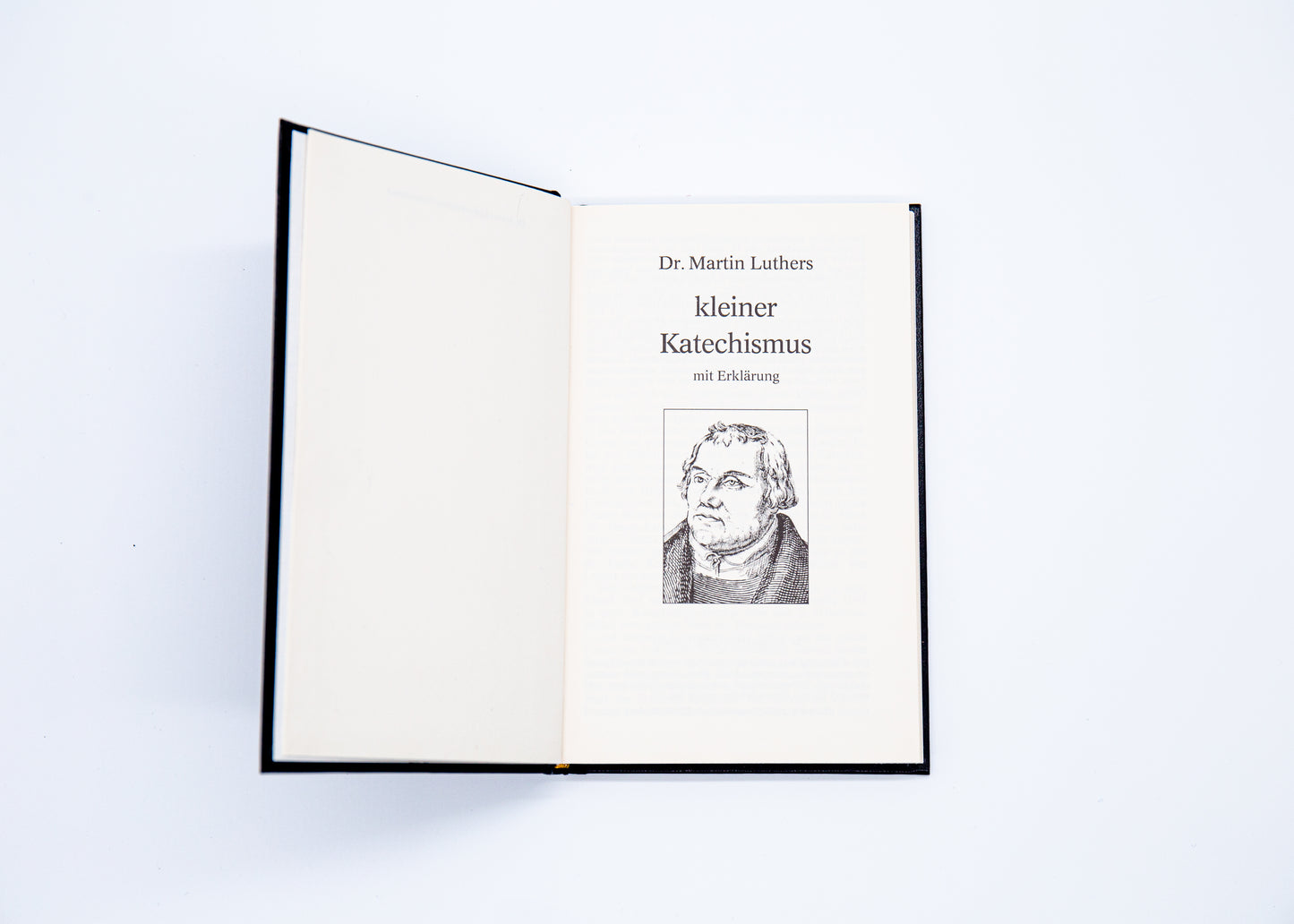 Kleiner Katechismus Dr. Martin Luther mit Erklärungen